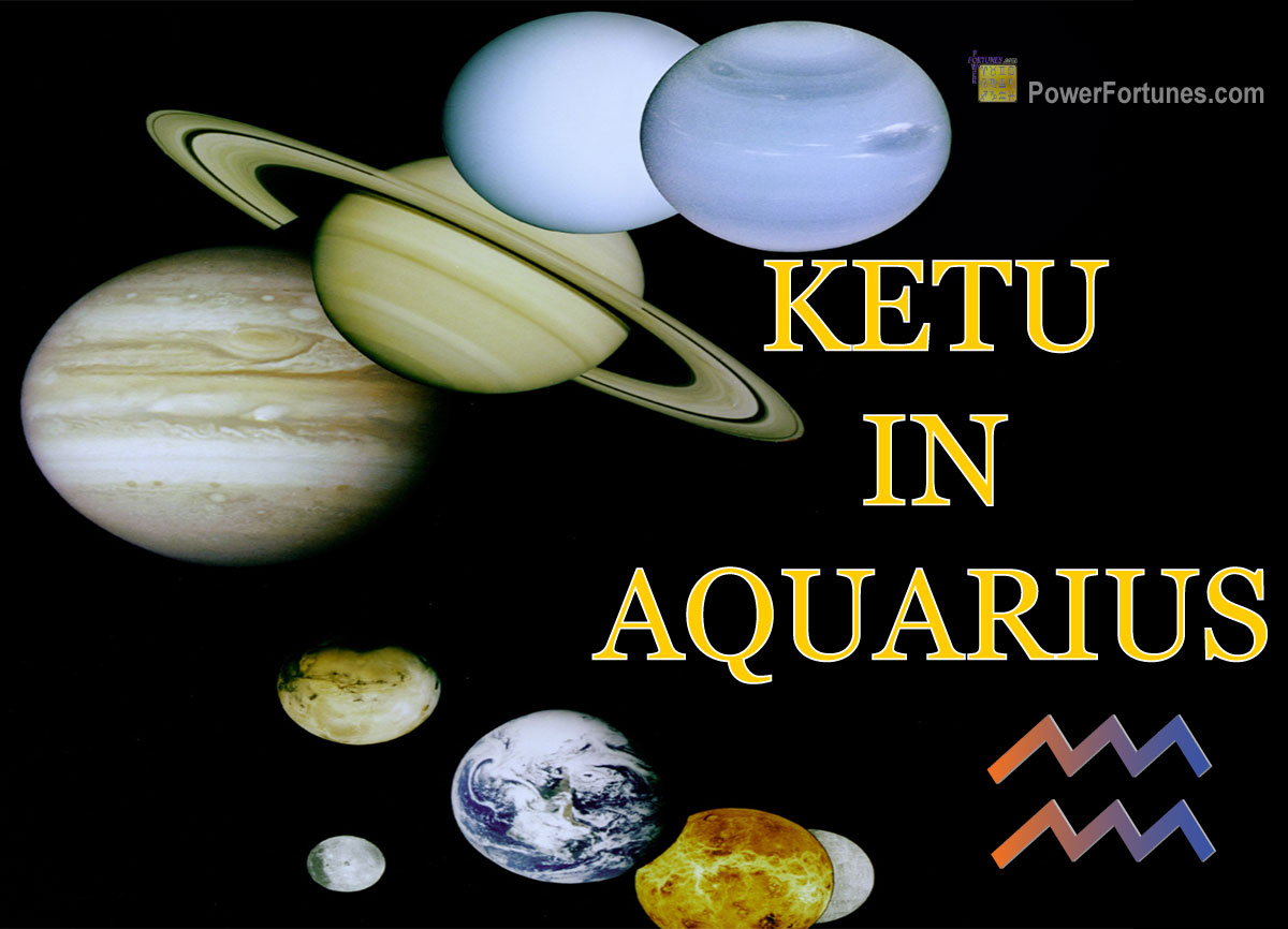 Ketu in Aquarius According to Vedic & Western Astrology